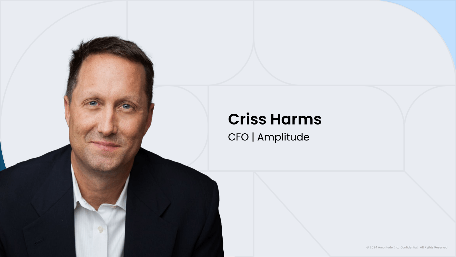 Criss Harms 
CFO | A