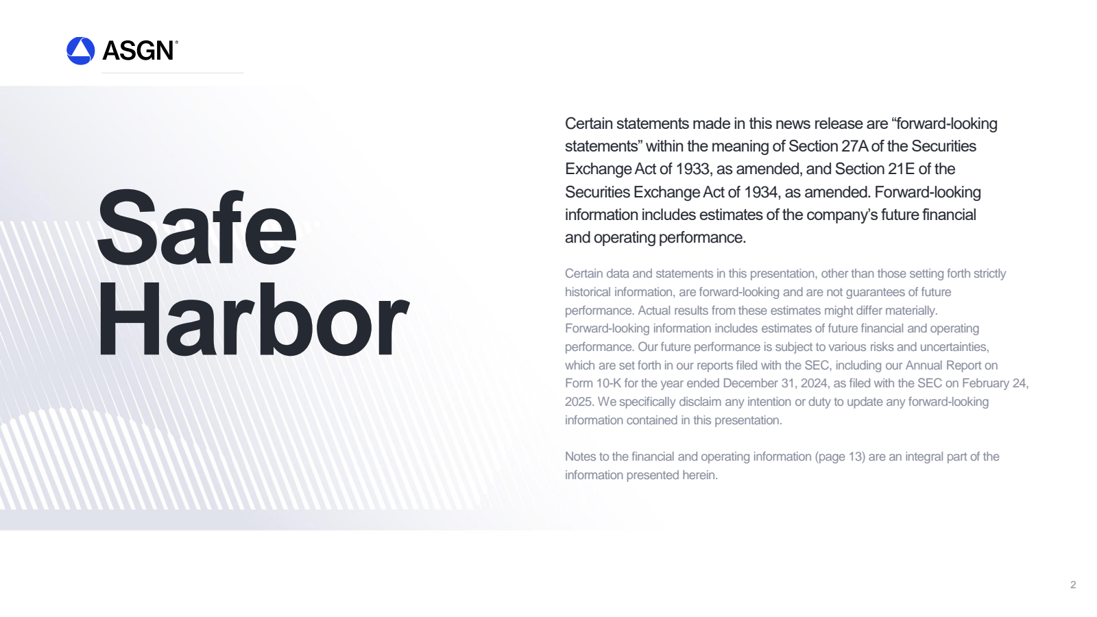 ASGN® 

Safe Harbor 