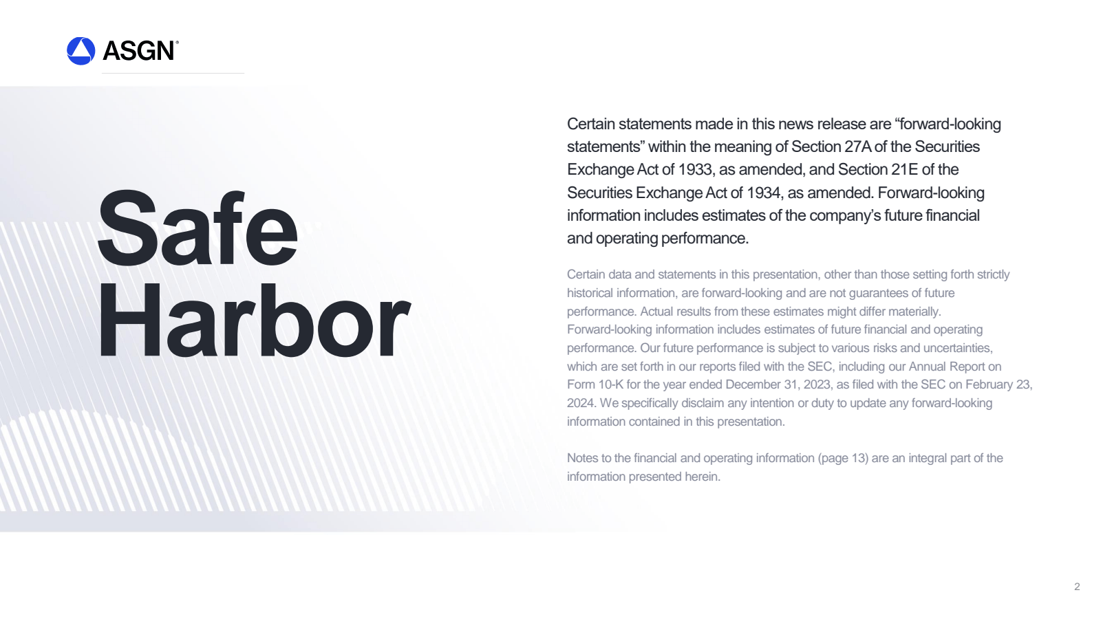 ASGN® 

Safe Harbor 