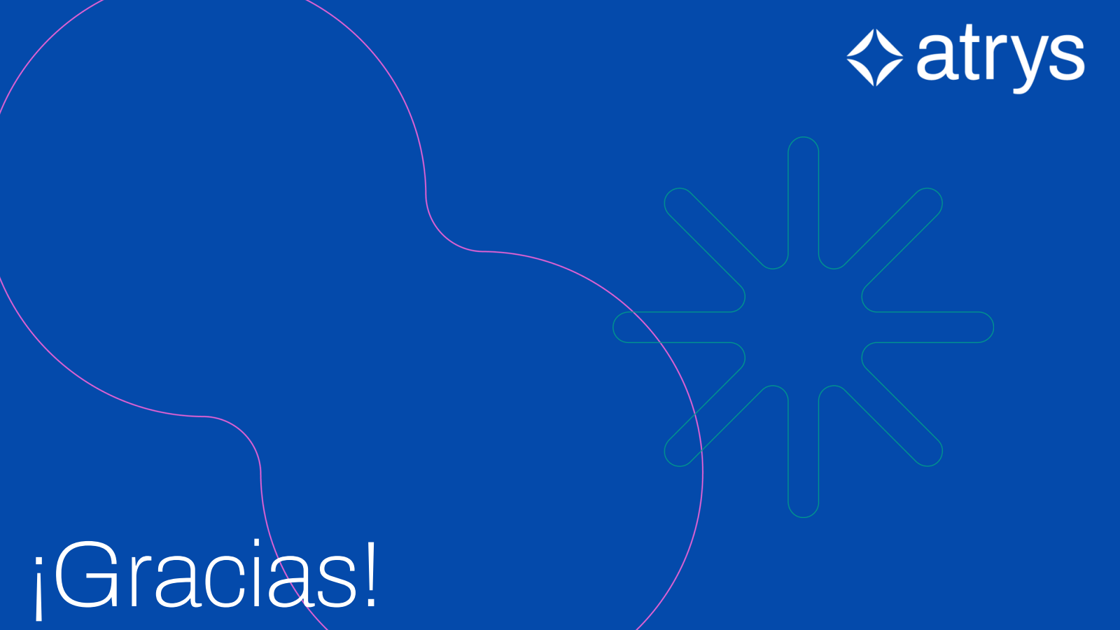 ¡ Gracias ! 

< > at