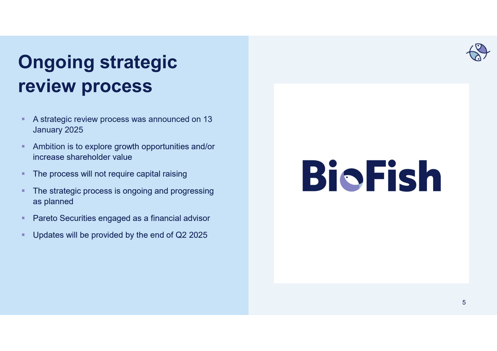 Ongoing strategic 
r