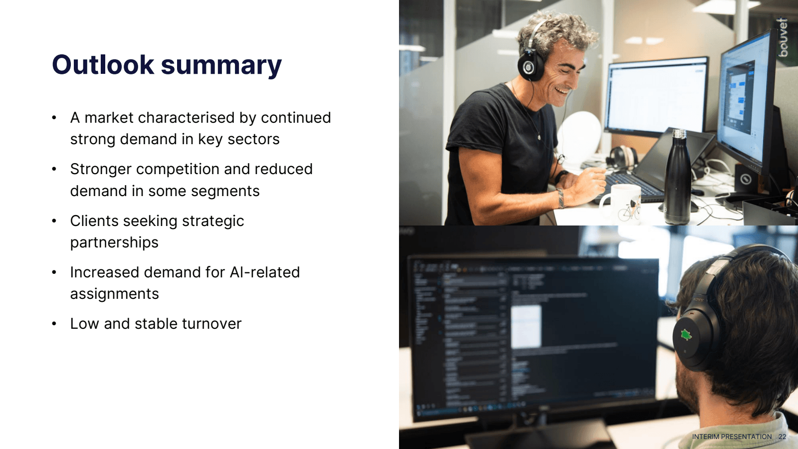 Outlook summary 

• 