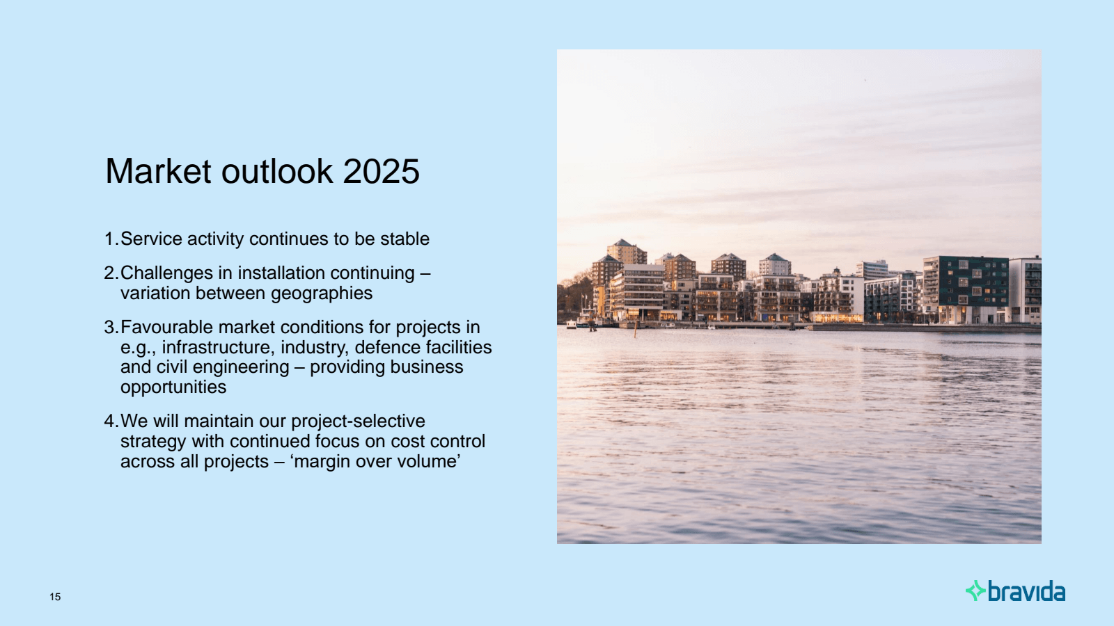 15

Market outlook 2