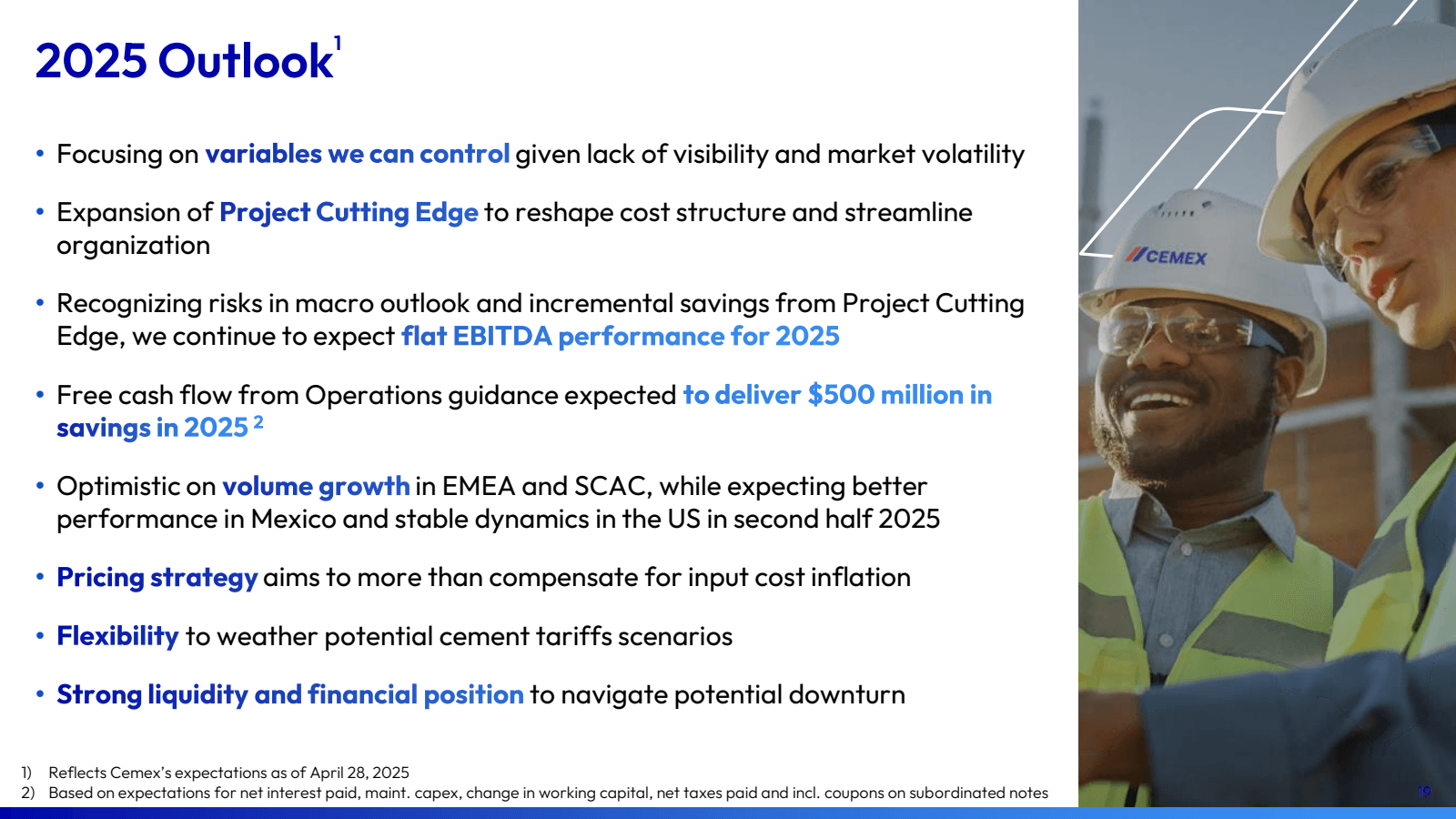 2025 Outlook ' 

• 
