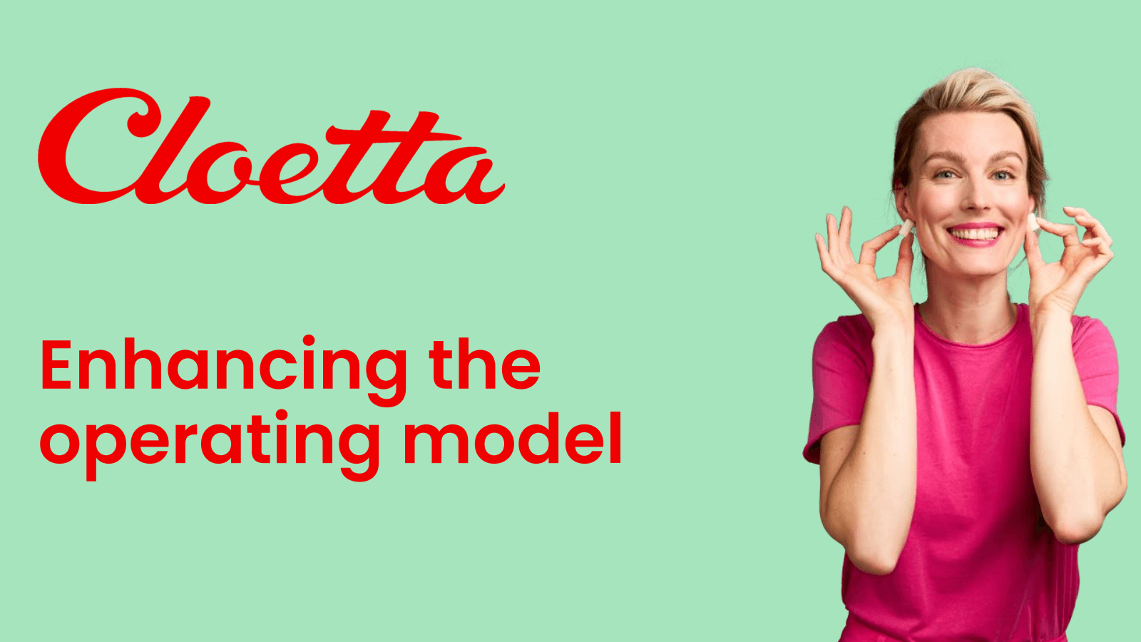 Cloetta 

Enhancing 