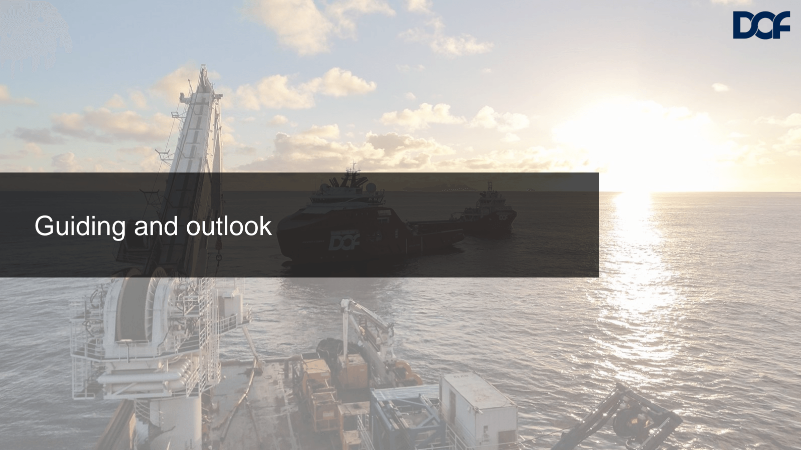 Guiding and outlook 
