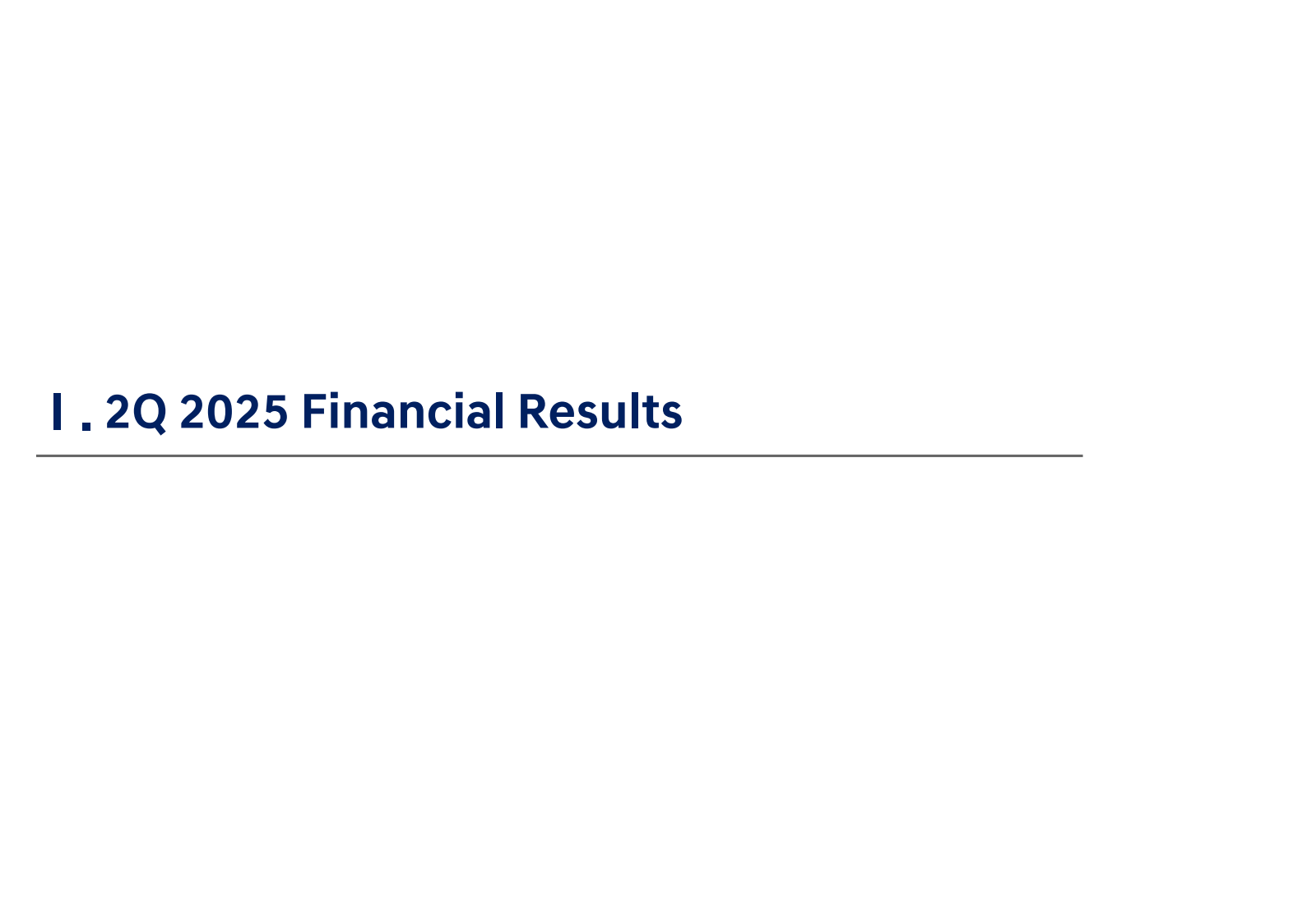 I. 2Q 2025 Financial