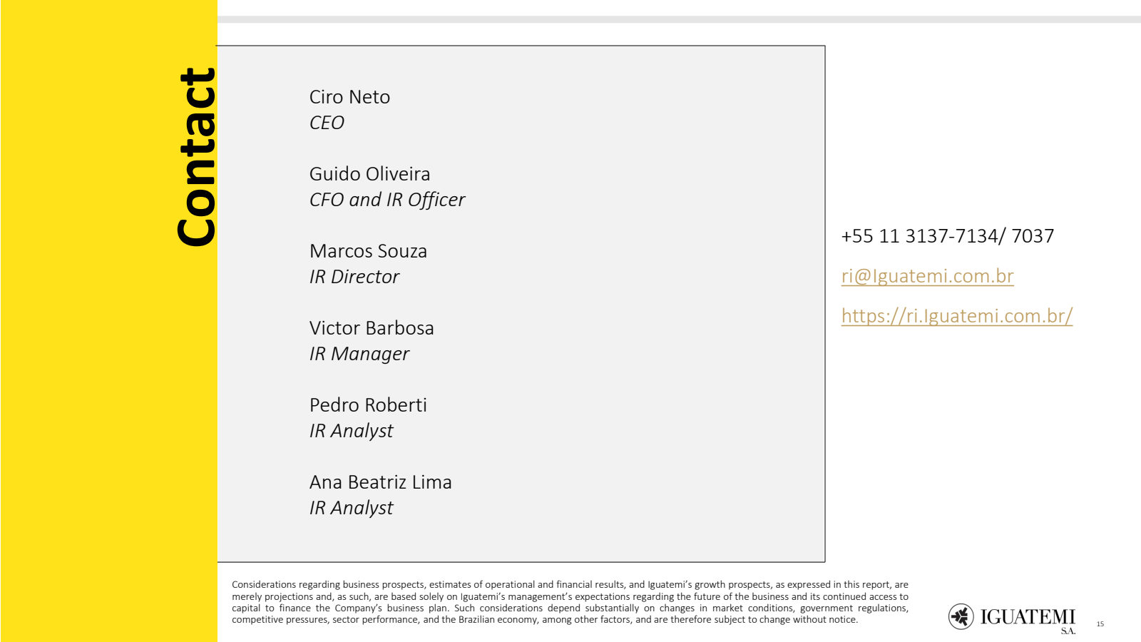 Contact 

Ciro Neto 