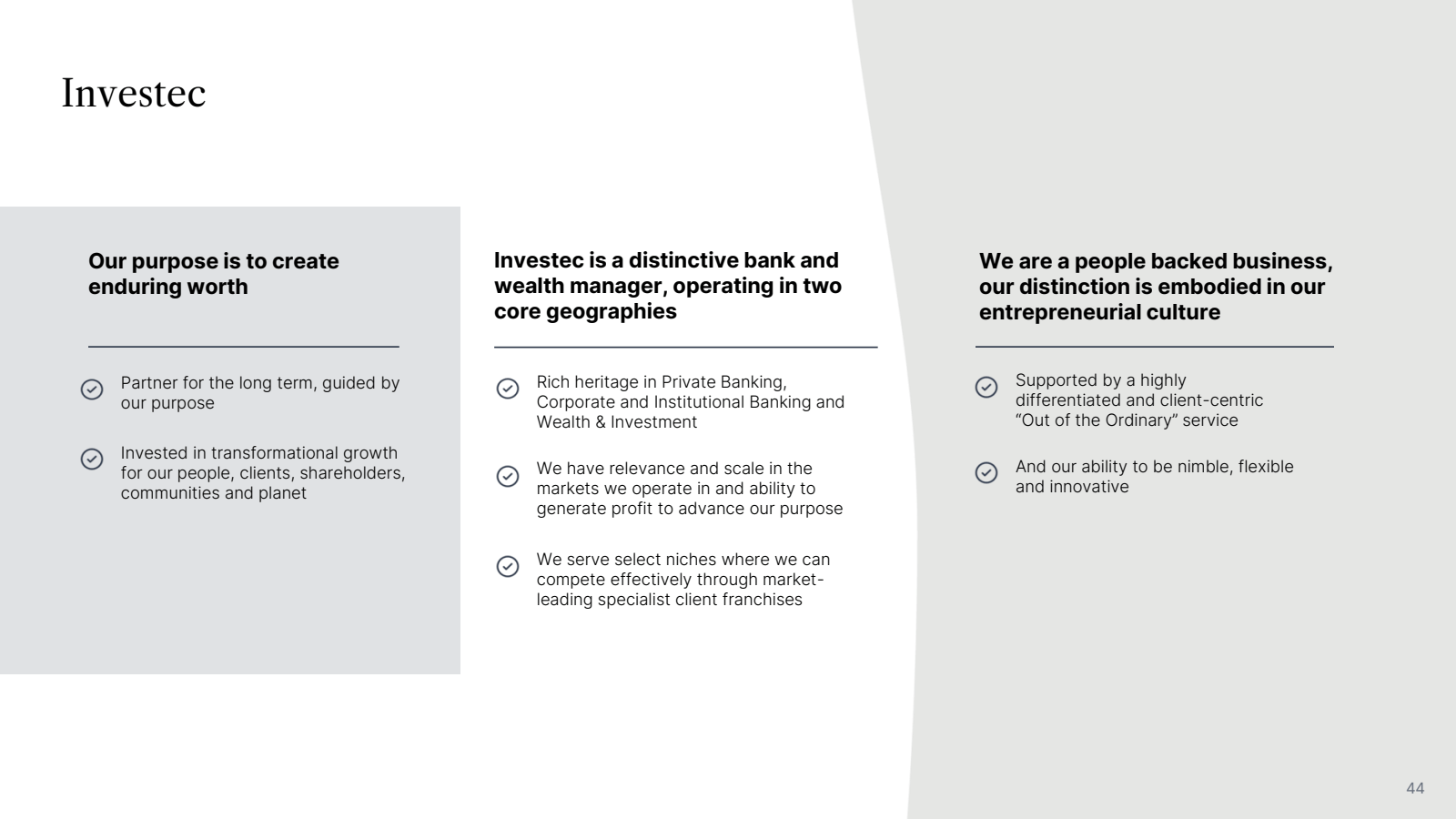 Investec 

Our purpo