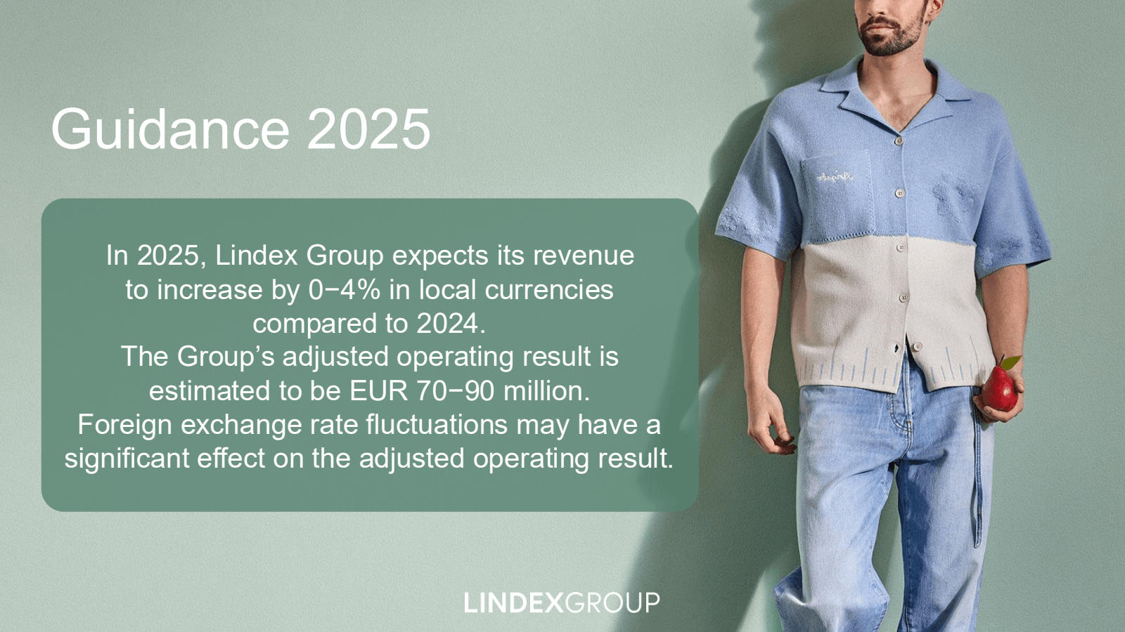 Guidance 2025 

In 2