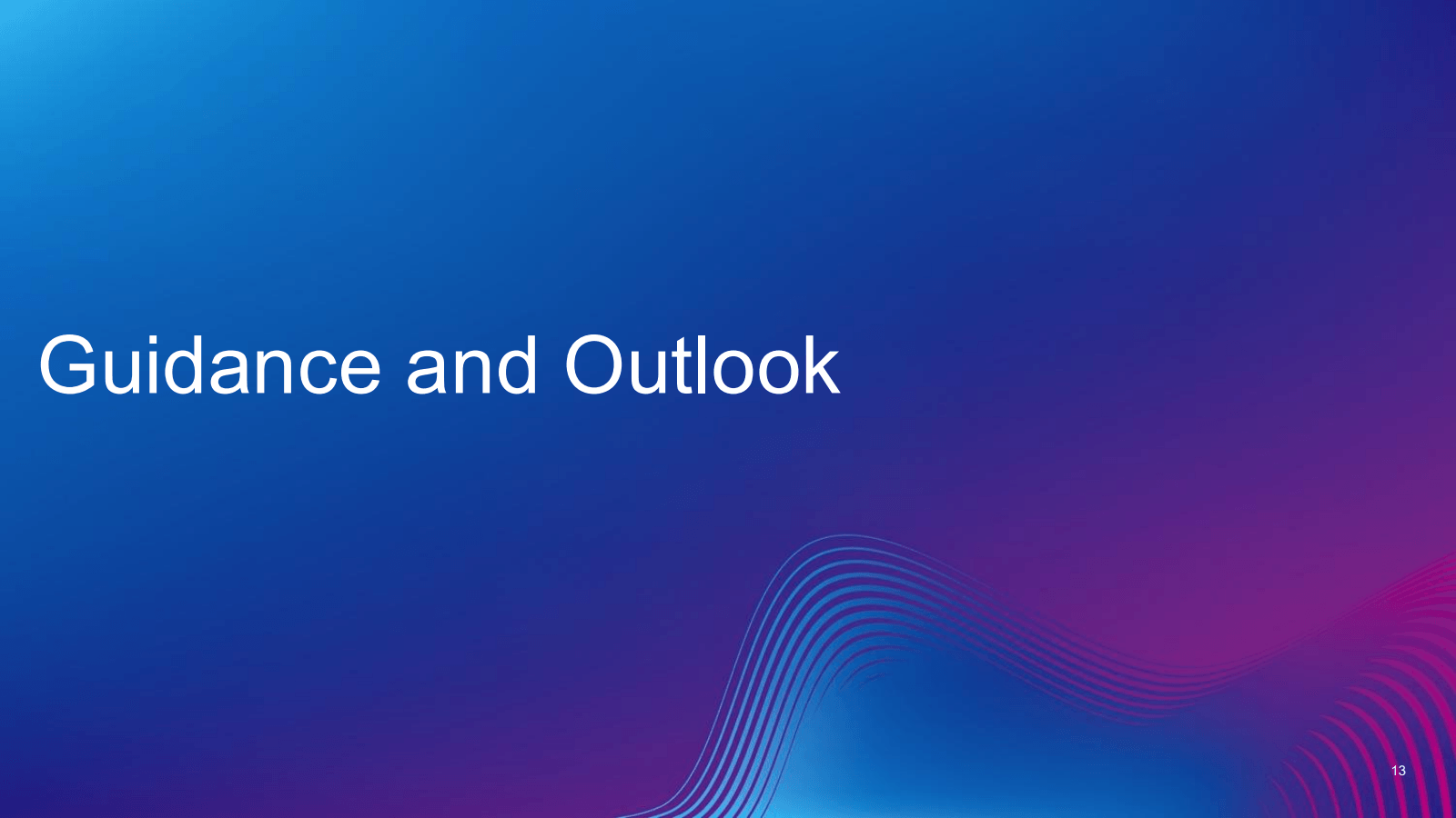 Guidance and Outlook