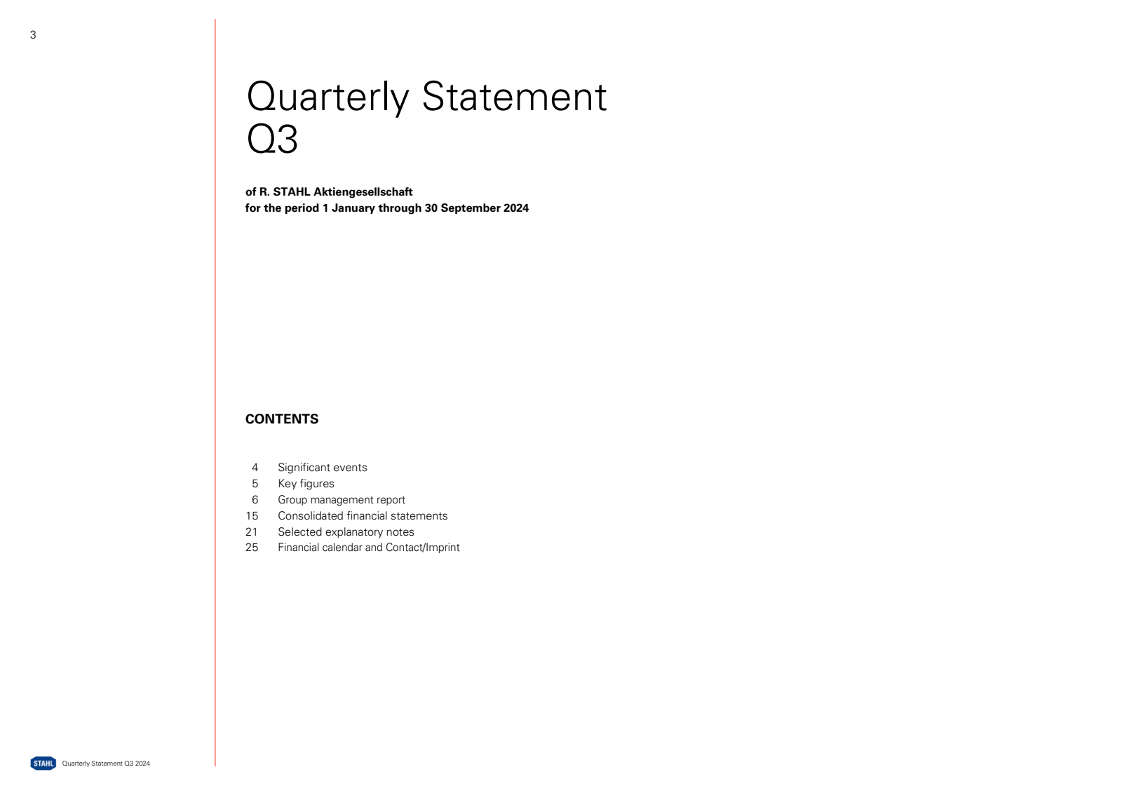 3 

Quarterly Statem