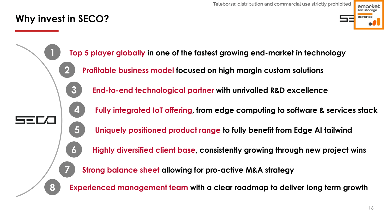 Why invest in SECO ?