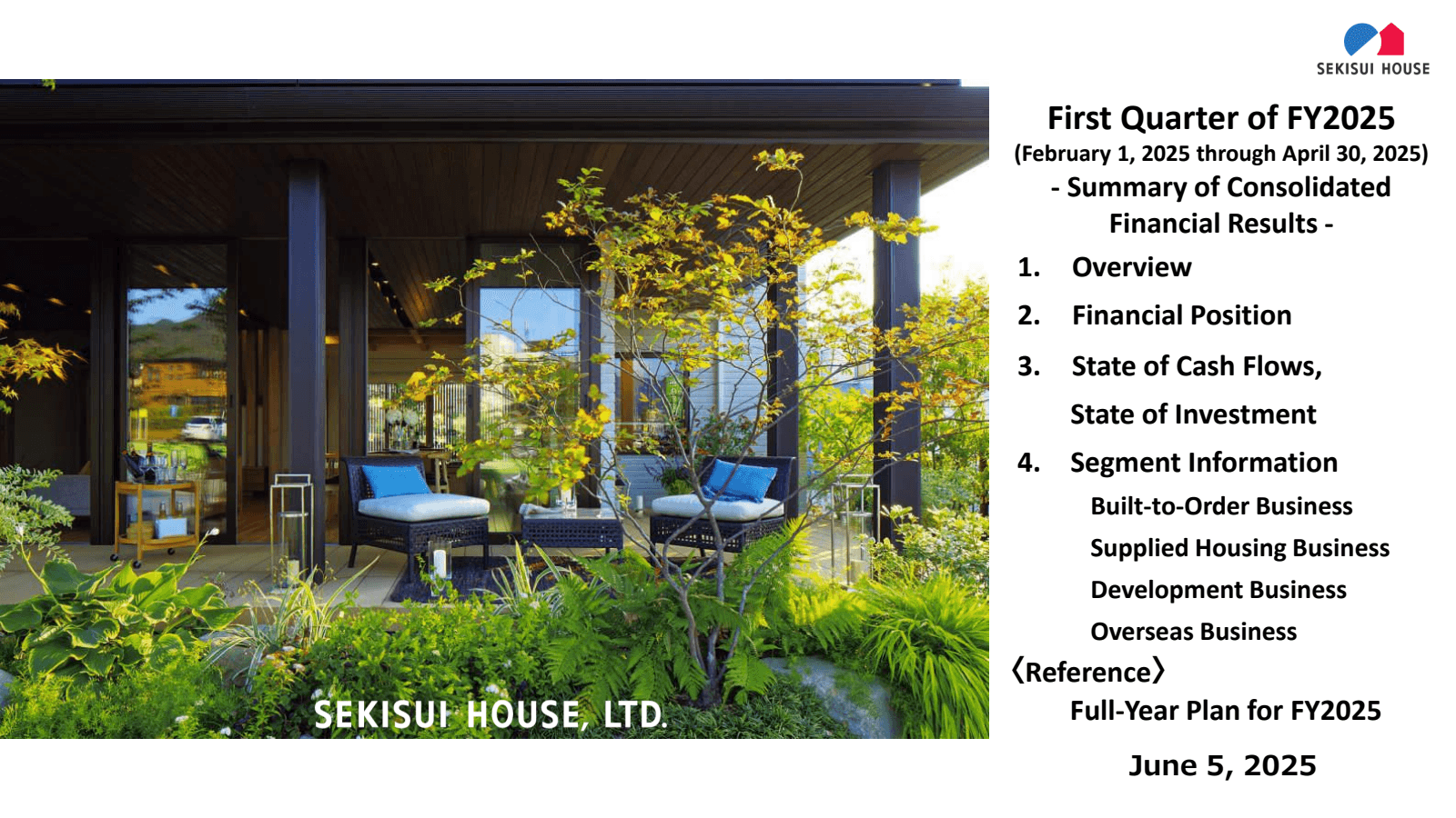 SEKISUI HOUSE 

Firs