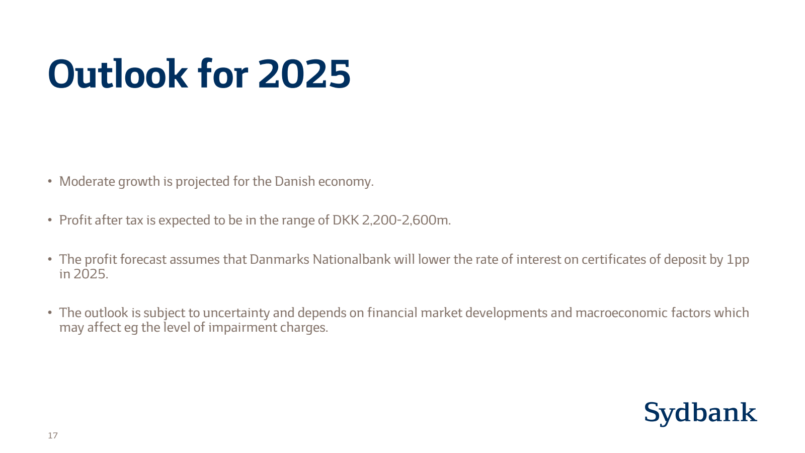 Outlook for 2025 

•