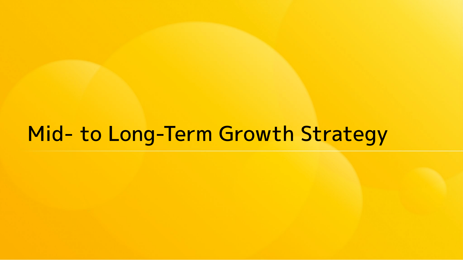 Mid- to Long - Term 