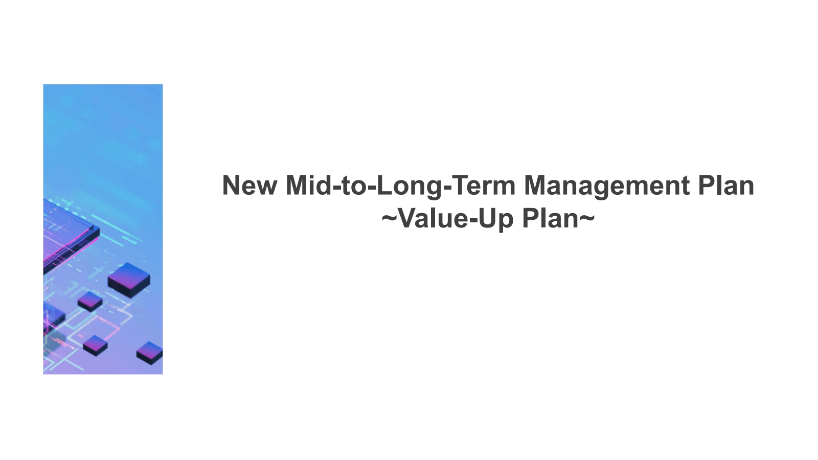 New Mid - to - Long 