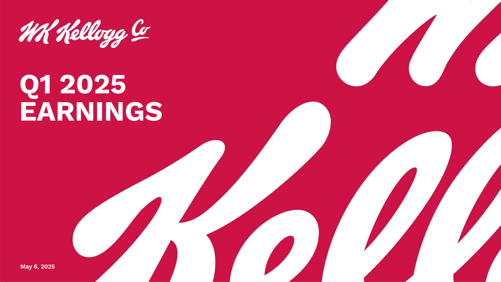 WK Kellogg Co 

Q1 2
