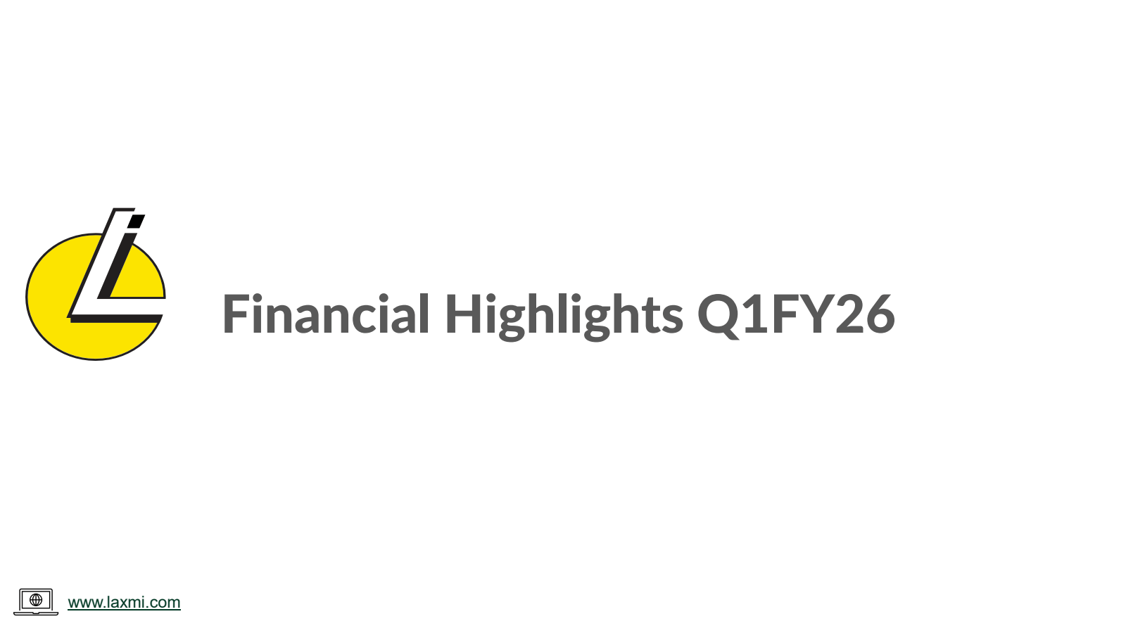www.laxmi.com
Finan